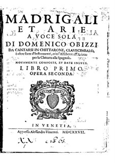 Madrigali et arie a voce sola, Op.3: Madrigali et arie a voce sola by Domenico Obizzi