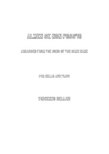 Almen se non poss'io: para Violoncelo e piano by Vincenzo Bellini