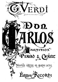 Don Carlos: Arrangement for soloists, choir and piano (Abridged version) by Giuseppe Verdi