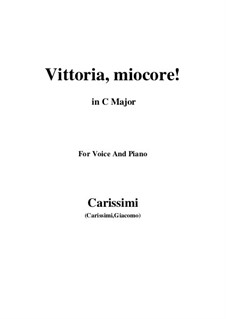 Vittoria, mio core: C maior by Giacomo Carissimi