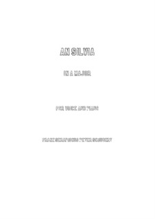 An Sylvia (To Sylvia), D.891 Op.106 No.4: para voz e piano ( A maior) by Franz Schubert
