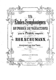 Symphonic Etudes, Op.13: para dois pianos de quatro mãos - piano parte I by Robert Schumann
