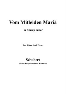 Vom Mitleiden Mariä (Mary's Suffering), D.632: F sharp minor by Franz Schubert