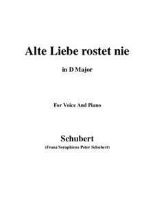 Alte Liebe rostet nie (Old Love Never Dies), D.477: D maior by Franz Schubert