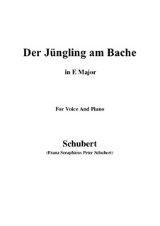 Der Jüngling am Bache (The Youth by the Brook), D.30: For voice and piano (E Major) by Franz Schubert