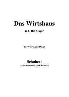 No.21 Das Wirtshaus (The Inn): For voice and piano (G flat Major) by Franz Schubert