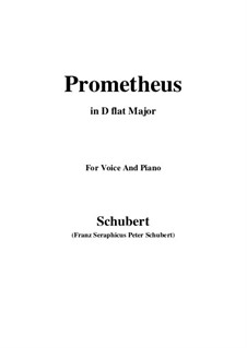 Prometheus, D.674: For voice and piano (D flat Major) by Franz Schubert