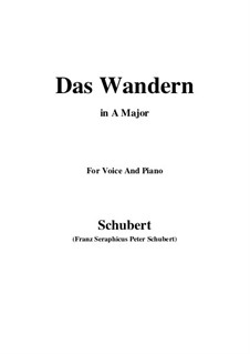 No.1 Das Wandern (Wandering): para voz e piano ( A maior) by Franz Schubert