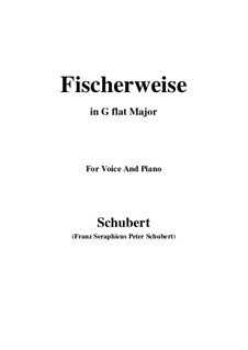Fischerweise (Fisherman's Ditty), D.881 Op.96 No.4: For voice and piano (G flat Major) by Franz Schubert