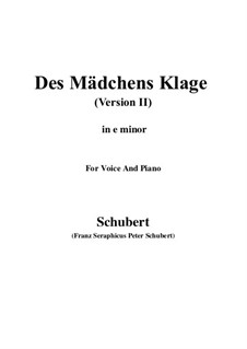 Des Mädchens Klage (The Maiden's Lament), D.191 Op.58 No.3: For voice and piano (e minor) version 2 by Franz Schubert