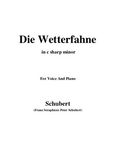 No.2 Die Wetterfahne (The Weather Vane): For voice and piano (c sharp minor) by Franz Schubert