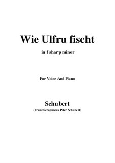 Wie Ulfru fischt (Ulfru Fishing), D.525 Op.21 No.3: F sharp minor by Franz Schubert