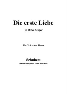 Die Erste Liebe (First Love), D.182: D flat Major by Franz Schubert