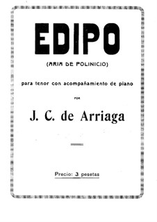 Edipo: Edipo by Juan Crisóstomo de Arriaga