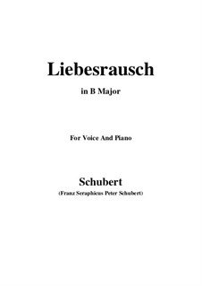 Liebesrausch, D.179: B Major by Franz Schubert