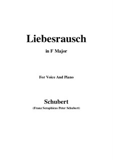Liebesrausch, D.179: F Maior by Franz Schubert