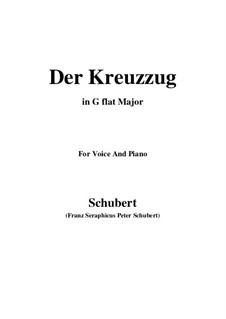 Der Kreuzzug (The Crusade), D.932: For voice and piano (G flat Major) by Franz Schubert