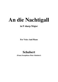 An die Nachtigall (To the Nightingale), D.497 Op.98 No.1: For voice and piano (F sharp Major) by Franz Schubert