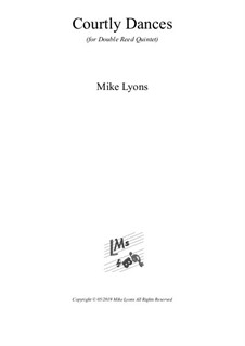 Courtly Dances: For double reed quintet by Mike Lyons