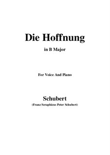 Hoffnung (Hope), D.637 Op.87 No.2: B Major by Franz Schubert