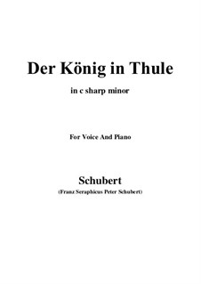 Der König in Thule (The King in Thule), D.367 Op.5 No.5: For voice and piano (c sharp minor) by Franz Schubert