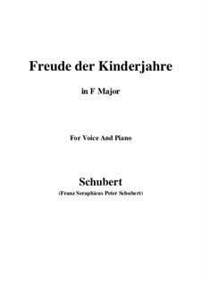 Freude der Kinderjahre (Joy of Childhood), D.455: F Maior by Franz Schubert