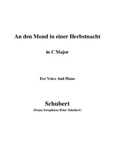 An den Mond in einer Herbstnacht (To the Moon on an Autumn Night), D.614: C maior by Franz Schubert