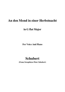 An den Mond in einer Herbstnacht (To the Moon on an Autumn Night), D.614: G flat Major by Franz Schubert