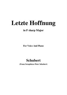 No.16 Letzte Hoffnung (Last Hope): For voice and piano (F sharp Major) by Franz Schubert