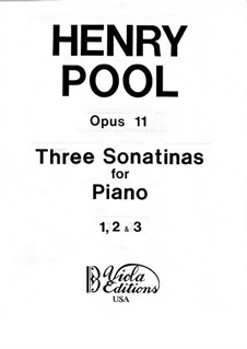 Three Sonatinas for Piano, Op.11: Three Sonatinas for Piano by Henry Pool