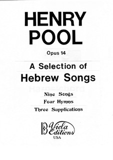 A Selection of Hebrew Songs for Choir, Op.14: A Selection of Hebrew Songs for Choir by Henry Pool