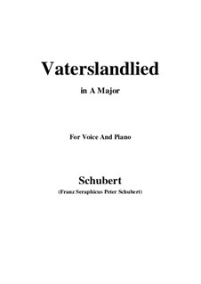 Vaterlandslied (Song of the Fatherland), D.287: para voz e piano ( A maior) by Franz Schubert
