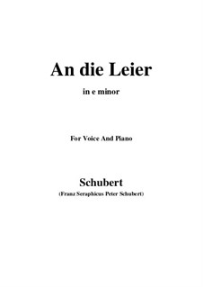 An die Leier (To My Lyre), D.737 Op.56 No.2: For voice and piano (e minor) by Franz Schubert
