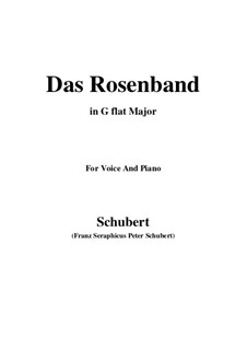 Das Rosenband (The Rosy Ribbon), D.280: For voice and piano (G flat Major) by Franz Schubert