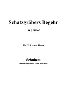 Schatzgräbers Begehr (The Treasure-Hunter's Desire), D.761 Op.23 No.4: G minor by Franz Schubert