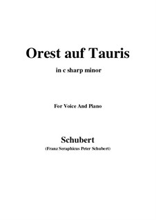 Orest auf Tauris (Orestes on Tauris), D.548: For voice and piano (c sharp minor) by Franz Schubert