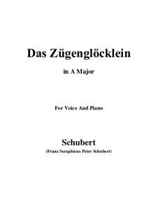 Das Zügenglöcklein (The Passing Bell), D.871 Op.80 No.2: para voz e piano ( A maior) by Franz Schubert