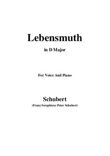 Lebensmuth (Courage for Living), D.883: D maior by Franz Schubert