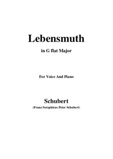 Lebensmuth (Courage for Living), D.883: G flat Major by Franz Schubert