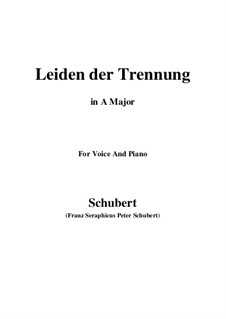 Leiden der Trennung (The Sorrow of Separation), D.509: A maior by Franz Schubert