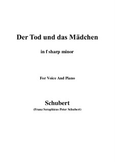 Death and the Maiden, D.531 Op.7 No.3: For voice and piano (f sharp minor) by Franz Schubert