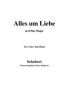 Alles um Liebe (All for Love), D.241: D flat Major by Franz Schubert