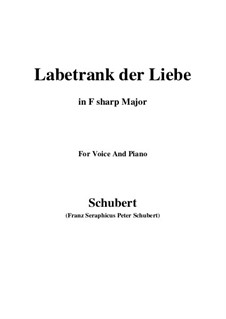 Labetrank der Liebe (Love's Reviving Potion), D.302: F sharp Major by Franz Schubert