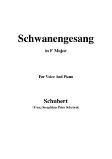 Schwanengesang (Swan Song) for Voice and Piano, D.744 Op.23 No.3: F Maior by Franz Schubert