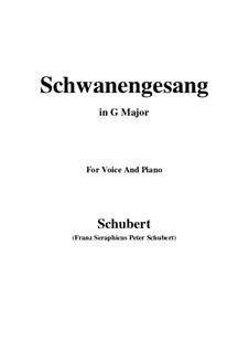 Schwanengesang (Swan Song) for Voice and Piano, D.744 Op.23 No.3: C maior by Franz Schubert