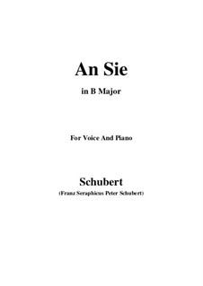 An Sie (To Her), D.288: B Major by Franz Schubert