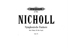 Symphonic Fantasia on Psalm 130 for Organ, Op.38: Symphonic Fantasia on Psalm 130 for Organ by Horace Wadham Nicholl