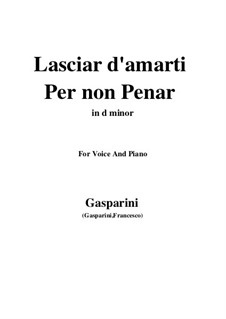 Lasciar d'amarti per non penar: D minor by Francesco Gasparini