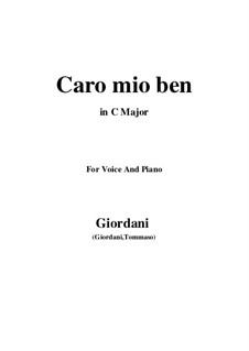 Caro mio ben (O Maiden Dear): For voice and piano (C Major) by Tommaso Giordani