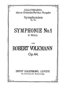 Symphony No.1 in D Minor, Op.44: Symphony No.1 in D Minor by Robert Volkmann